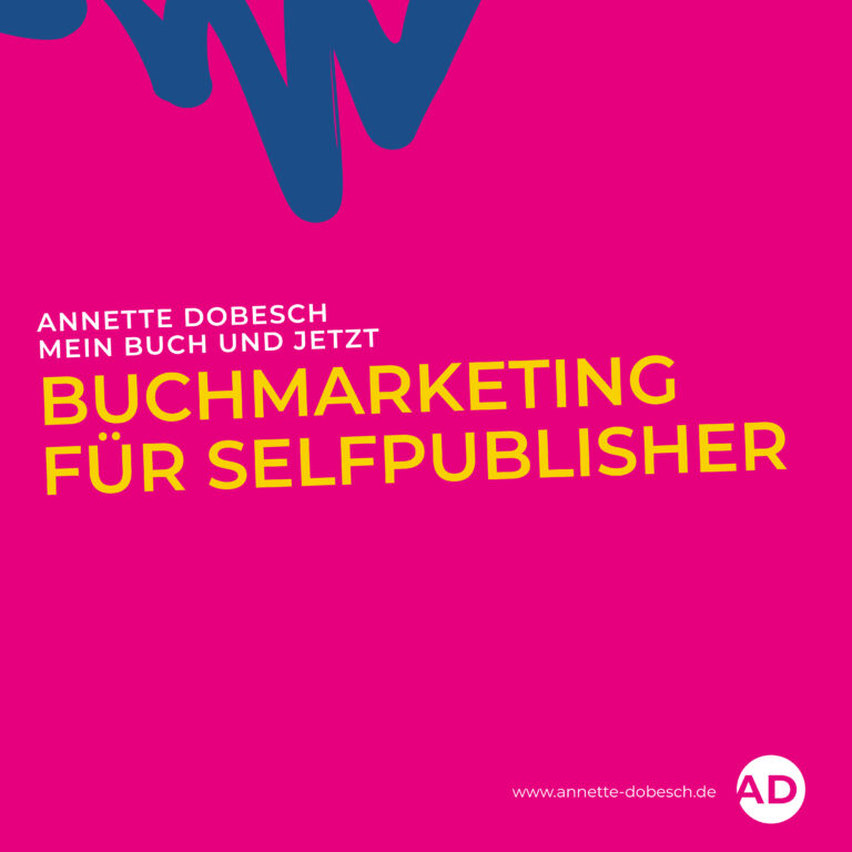 Annette Dobesch Buchmarketing 768x768